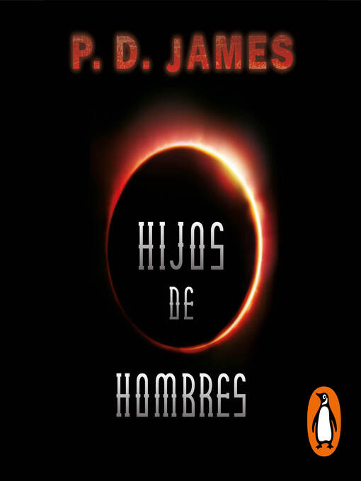 Title details for Hijos de hombres by P.D. James - Available